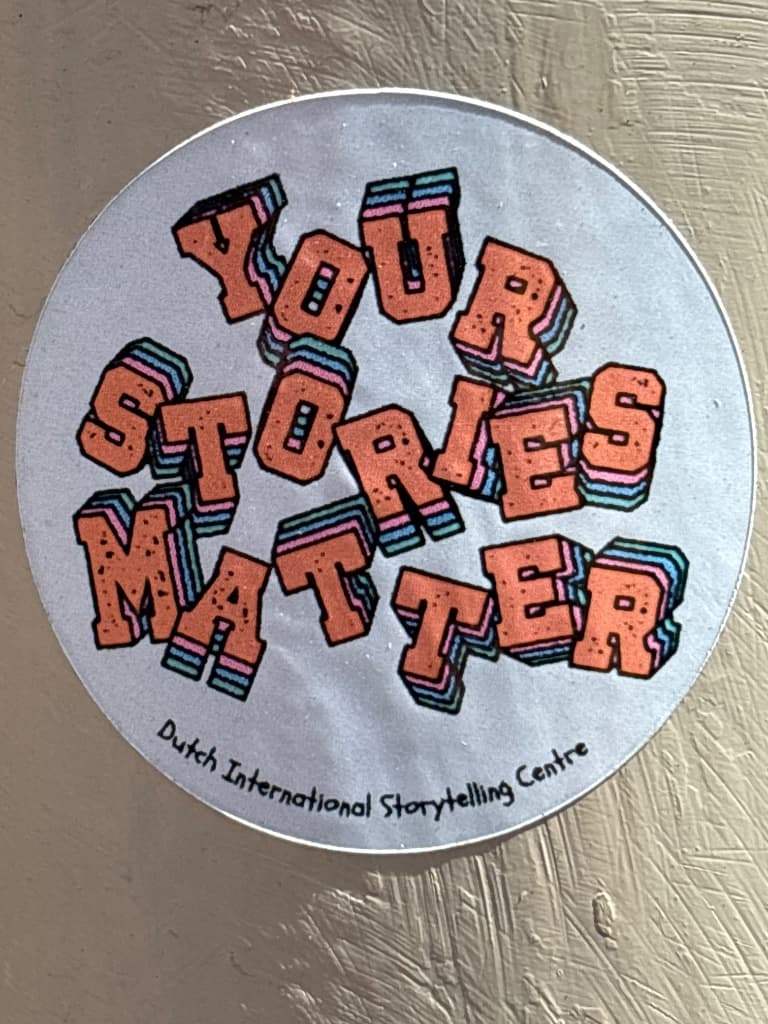 Your stories matter sticker in The Hague